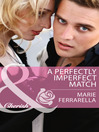 A Perfectly Imperfect Match (eBook): Matchmaking Mamas, Book 13